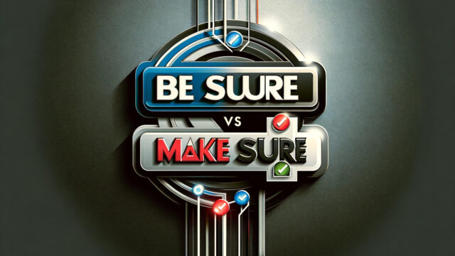 be-sure-make-sure