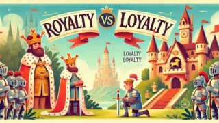 royalty-loyalty